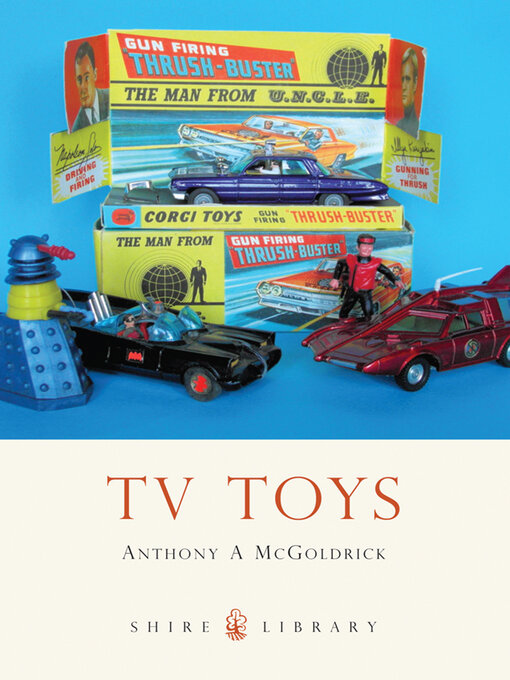 Title details for TV Toys by Anthony A McGoldrick - Wait list